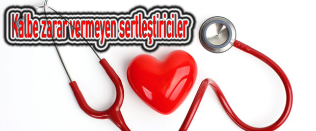 Kalbe zarar vermeyen sertleştirici